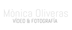 Mònica Oliveras - Recursos audiovisuales de vídeo y fotografía